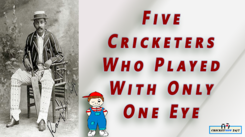 5 Cricketers who played with only one functioning eye and one blind eye
