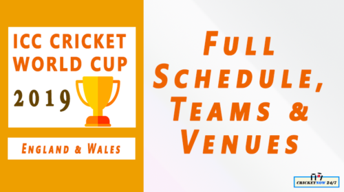 ICC Cricket World Cup 2019 time-table, teams, venue