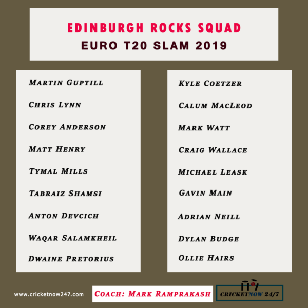Edinburgh Rocks Squad euro t20 slam 2019