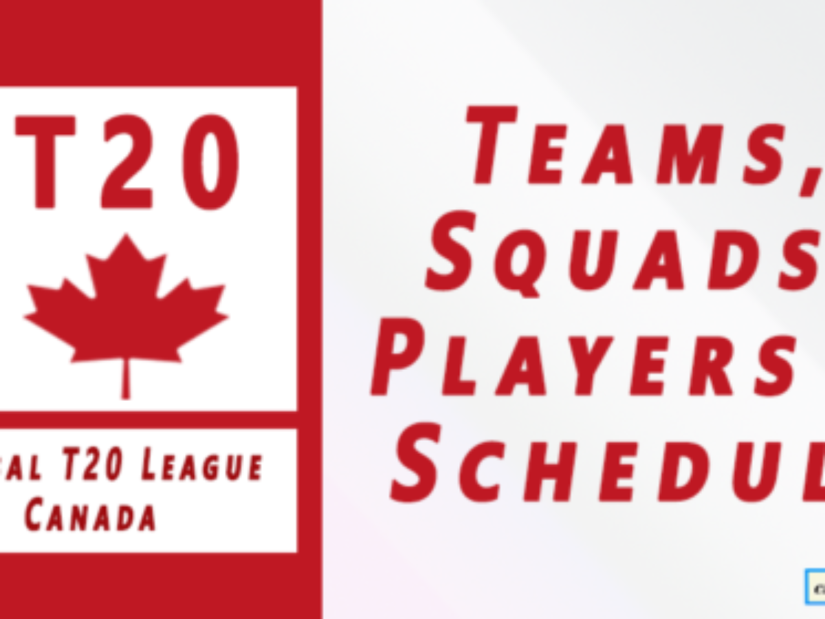 2019 Global T20 League Canada Teams Players Squads Schedule