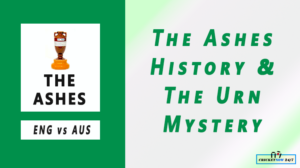 The Ashes series history and the urn trophy mystery