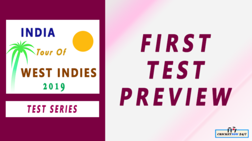 India-tour-of-westindies-2019-first-test-preview