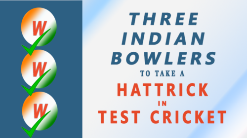 three indian bowlers to take a hattrick in Test cricket