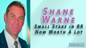 Shane Warne set to receive large sum for his small stake in Rajasthan Royals