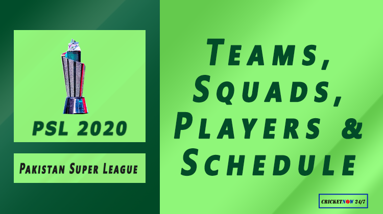 Pakistan Super League PSL 2020 Teams Players Squads Schedule