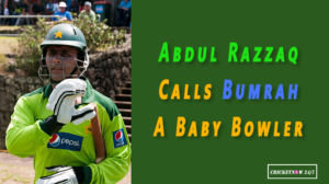 abdul razzaq calls jasprit bumrah a baby bowler