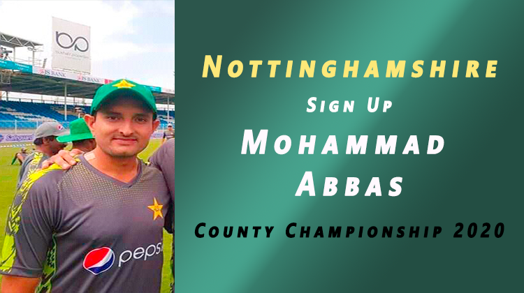 nottinghamshire sign up mohammad abbas