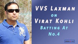 VVS Laxman On Virat Kohli Batting at No 4 Position