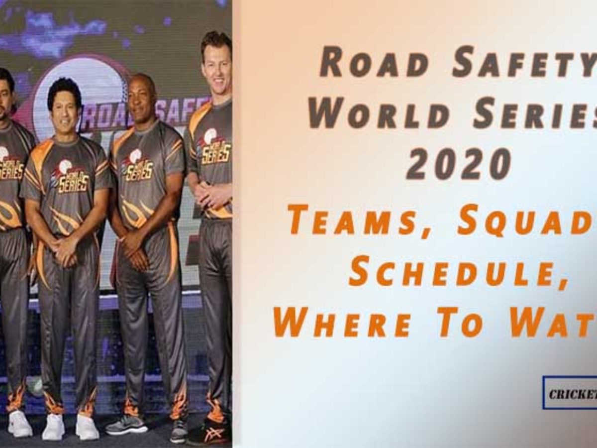 Road Safety World Series 2020 Teams, Squads, Schedule, Results, TV/ Livestream Options