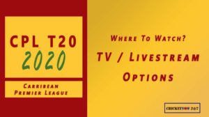 CPL 2020 Where to watch (TV & Livestream options)